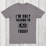 Funny Artificial Intelligence Slogan AI Chicluma T-Shirt