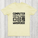 Computer Whisperer Chicluma T-Shirt