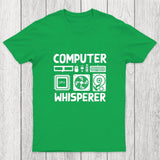 Computer Whisperer Chicluma T-Shirt