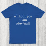 Devnull Unix Linux Joke Funny Chiclumas Chicluma T-Shirt