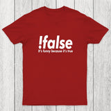 !false Chicluma T-Shirt