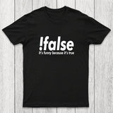 !false Chicluma T-Shirt