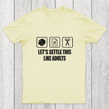 Let's Settle This Chicluma T-Shirt