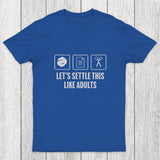 Let's Settle This Chicluma T-Shirt