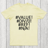 Funny Excel Spreadsheet Errors Chicluma T-Shirt