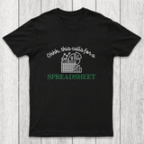 Spreadsheet Lover This Calls For A Spreadsheet Chicluma T-Shirt