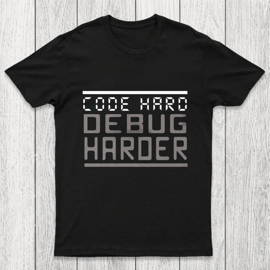 Code Hard Debug Harder Chicluma T-Shirt