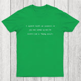 I Ignore Hints On Purpose Chicluma T-Shirt