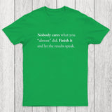 Nobody Cares Chicluma T-Shirt