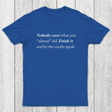 Nobody Cares Chicluma T-Shirt