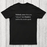Nobody Cares Chicluma T-Shirt