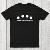 There Are Four Lights Chicluma T-Shirt