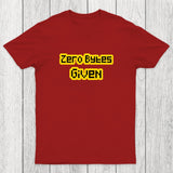Zero Bytes Given Chicluma T-Shirt