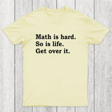 Math is hard Chicluma T-Shirt
