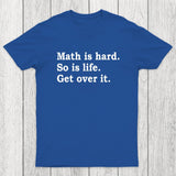 Math is hard Chicluma T-Shirt