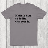 Math is hard Chicluma T-Shirt