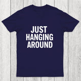 Just Hanging Around Chicluma T-Shirt