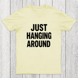 Just Hanging Around Chicluma T-Shirt