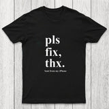 Pls Fix Thx Chicluma T-Shirt