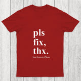 Pls Fix Thx Chicluma T-Shirt
