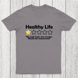 Healthy Life Review Chicluma T-Shirt