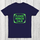 Please Remain Calm Chicluma T-Shirt