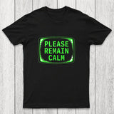 Please Remain Calm Chicluma T-Shirt