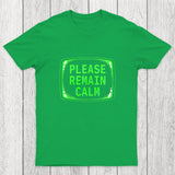 Please Remain Calm Chicluma T-Shirt