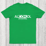 Alcohol Is A Solution Chicluma T-Shirt