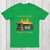 Can We Fix It Chicluma T-Shirt