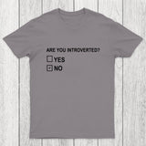 Are You Introverted Chicluma T-Shirt