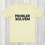 Probler Solvem Chicluma T-Shirt