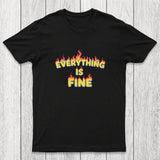Everything Is Fine Chicluma T-Shirt