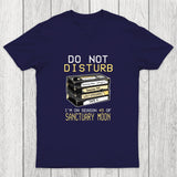 DO NOT DISTURB Chicluma T-Shirt