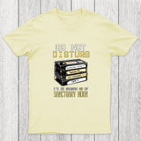DO NOT DISTURB Chicluma T-Shirt