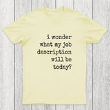 Job Description Chicluma T-Shirt