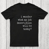 Job Description Chicluma T-Shirt