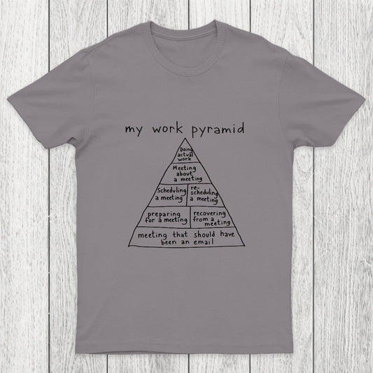 My Work Pyramid Chicluma T-Shirt