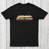 Accept Adjust And Move Forward Chicluma T-Shirt