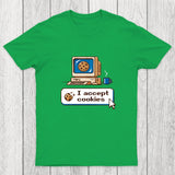 I Accept Cookies Chicluma T-Shirt