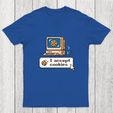 I Accept Cookies Chicluma T-Shirt