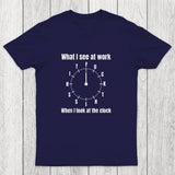 What I See At Work Chicluma T-Shirt