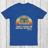 Don't Repeat History Chicluma T-Shirt