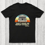 Don't Repeat History Chicluma T-Shirt