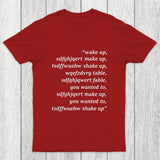 Wake Up Chicluma T-Shirt