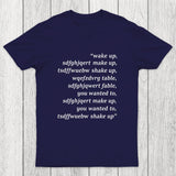 Wake Up Chicluma T-Shirt