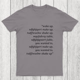 Wake Up Chicluma T-Shirt