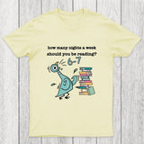 How Many Nights A Week Should You Be Reading Chicluma T-Shirt