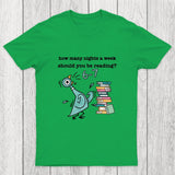 How Many Nights A Week Should You Be Reading Chicluma T-Shirt