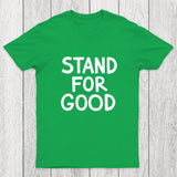 Stand for Good Chicluma T-Shirt